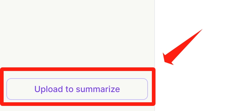Upload to Summarize